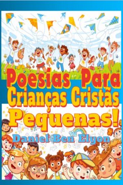 Cover Poesias Para Crianças Cristãs Pequenas! (eBook, PDF)