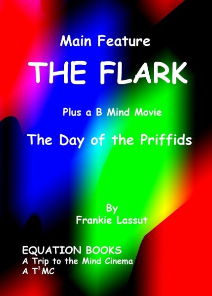 The Flark and the Day of the Priffids (eBook, ePUB)