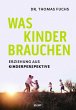 Was Kinder brauchen (eBook, PDF) - Bild 1
