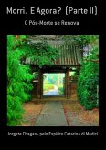 Morri. E Agora? (parte Ii) (eBook, PDF)