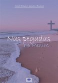 Nas Pegadas Do Mestre (eBook, PDF)