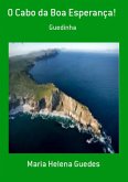 O Cabo Da Boa Esperança! (eBook, PDF)
