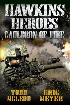 Cover Hawkins' Heroes: Cauldron of Fire (Hawkins' Heroes, #3) (eBook, ePUB)