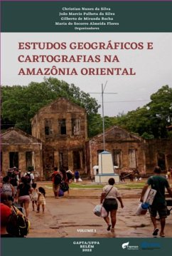 Cover Estudos Geográficos E Cartografias Na Amazônia Oriental (eBook, PDF)
