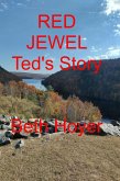 Red Jewel: Ted's Story (Edenia, #284) (eBook, ePUB) Red Jewel: Ted's Story (Edenia, #284) (eBook, ePUB)
