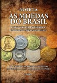 Notícia Sobre As Moedas Do Brasil (eBook, PDF)