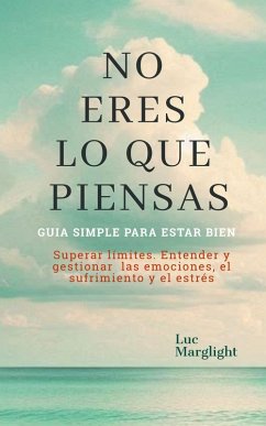 Cover NO ERES LO QUE PIENSAS (eBook, ePUB)