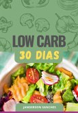 Dieta Low Carb 30 Dias (eBook, PDF) Dieta Low Carb 30 Dias (eBook, PDF)