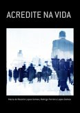 Acredite Na Vida (eBook, PDF)