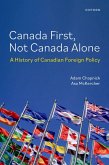 Canada First, Not Canada Alone (eBook, ePUB) Canada First, Not Canada Alone (eBook, ePUB)