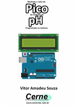 Medindo O Valor De Pico Da Medição De Ph Programado No Arduino (eBook, PDF) - Souza, Vitor Amadeu