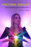 Emotional Surgery (eBook, PDF) Emotional Surgery (eBook, PDF)