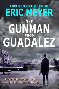 Cover The Gunman from Guadalez (Sheriff Kaz Walker Crime Thriller Book 1) (eBook, ePUB)
