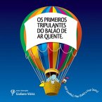 Os Primeiros Tripulantes Do Balão De Ar Quente (eBook, PDF)