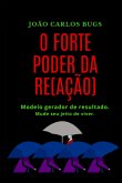 O Forte Poder Da Re(ação) (eBook, PDF)