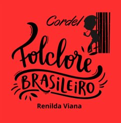 O Folclore Brasileiro (eBook, PDF) - Viana, Renilda