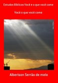 Estudos Biblicos Você E O Que Você Come (eBook, PDF)