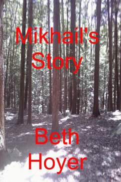 Mikhail's Story (Edenia, #278) (eBook, ePUB) Cover Mikhail's Story (Edenia, #278) (eBook, ePUB)