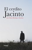 El cerdito Jacinto (eBook, ePUB) El cerdito Jacinto (eBook, ePUB)
