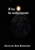 A Luz Do Conhecimento (eBook, PDF)