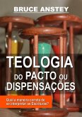 Teologia Do Pacto Ou Dispensações (eBook, PDF)