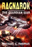 Ragnarok (The Guardian War Book 2) (eBook, ePUB) Ragnarok (The Guardian War Book 2) (eBook, ePUB)
