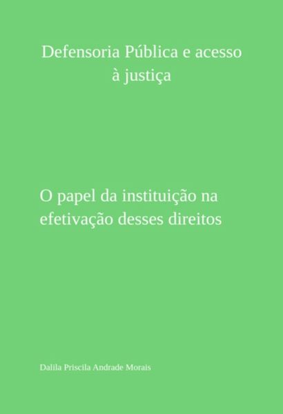 Defensoria Pública E Acesso À Justiça (eBook, PDF)