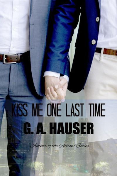 Kiss Me One Last Time (eBook, ePUB)
