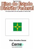 Reproduzindo O Hino Do Estado Do Distrito Federal Em Arquivo Wav Com Pic Baseado No Mikroc Pro (eBook, PDF) Reproduzindo O Hino Do Estado Do Distrito Federal Em Arquivo Wav Com Pic Baseado No Mikroc Pro (eBook, PDF)