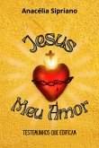 Jesus, Meu Amor! (eBook, PDF) Jesus, Meu Amor! (eBook, PDF)