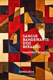 Sangue Bandeirante Dos Beraldo (eBook, PDF) Sangue Bandeirante Dos Beraldo (eBook, PDF)