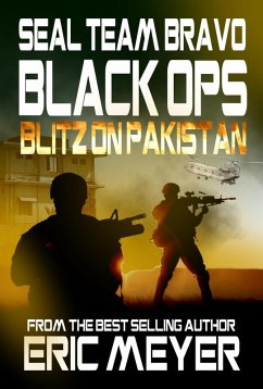 SEAL Team Bravo: Black Ops - Blitz on Pakistan (eBook, ePUB) - Meyer, Eric