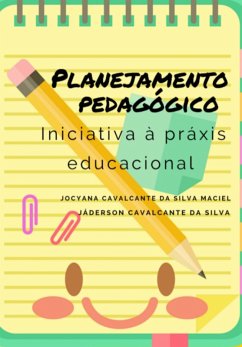 Planejamento Pedagógico (eBook, PDF) - Da Da Silva, Jocyana Cavalcante Silva Maciel Jáderson Cavalcante