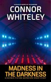 Madness In The Darkness: A Science Fiction Adventure Short Story (Agents of The Emperor Science Fiction Stories) (eBook, ePUB)