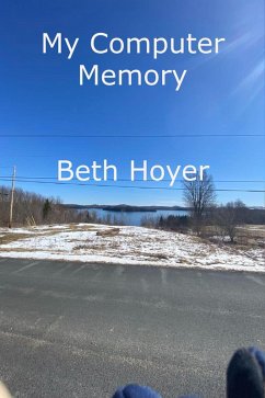 My Computer Memory (Edenia, #258) (eBook, ePUB) - Hoyer, Beth