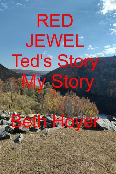Red Jewel: Ted's Story: My Story (Edenia, #286) (eBook, ePUB) Red Jewel: Ted's Story: My Story (Edenia, #286) (eBook, ePUB)