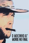 O Mocinho Morre No Final (eBook, PDF)