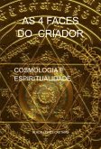 As 4 Faces Do Criador (eBook, PDF)