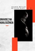 Gravidez Na Adolescência (eBook, PDF)