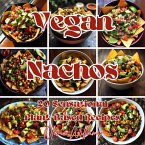Vegan Nachos (eBook, ePUB) Vegan Nachos (eBook, ePUB)