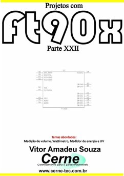 Projetos Com Ft90x Parte Xxii (eBook, PDF) - Souza, Vitor Amadeu