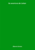 As Aventura De Lokan (eBook, PDF) As Aventura De Lokan (eBook, PDF)
