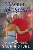 Runaway Love Story (Book Nirvana, #2) (eBook, ePUB) Runaway Love Story (Book Nirvana, #2) (eBook, ePUB)