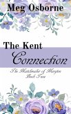 The Kent Connection (The Matchmaker of Meryton, #2) (eBook, ePUB) The Kent Connection (The Matchmaker of Meryton, #2) (eBook, ePUB)