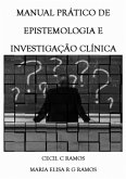 Manuel Prático De Epistemologia E Investigação Clínica (eBook, PDF) Manuel Prático De Epistemologia E Investigação Clínica (eBook, PDF)