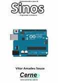 Automatizando O Tocar De Sinos Programado No Arduino (eBook, PDF)