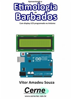 Cover Apresentando A Etimologia De Barbados Com Display Lcd Programado No Arduino (eBook, PDF)
