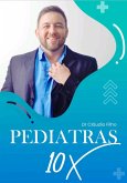 Pediatras 10x (eBook, PDF) Pediatras 10x (eBook, PDF)