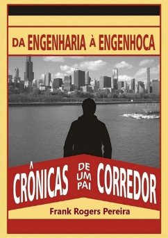 Da Engenharia À Engenhoca (eBook, PDF) - Pereira, Frank Rogers