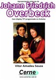 Apresentando Pinturas De Johann Friedrich Overbeck Com Display Tft Programado No Arduino (eBook, PDF)